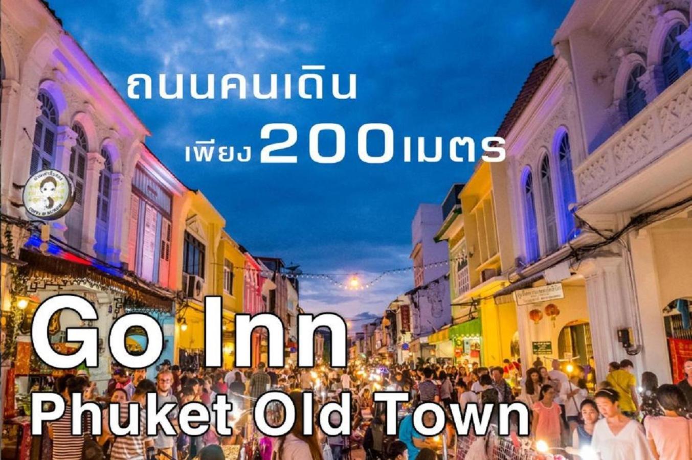 Go Inn Phuket Old Town2 Bagian luar foto